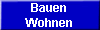 Bauen
Wohnen