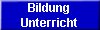 Bildung
Unterricht