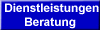 Dienstleistungen 
 Beratung