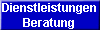 Dienstleistungen
Beratung
