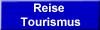 Reise 
 Tourismus